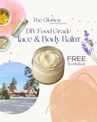 DIY Food Grade face & Body Balm Workshop