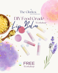 DIY Food Grade Lip Balm Workshop